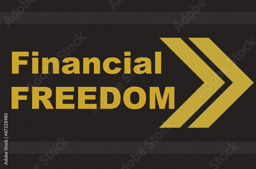 business concept - financial freedom written on the road