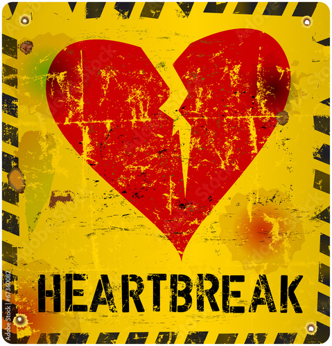 warning sign: heartbreak, Love concept, vector illustration