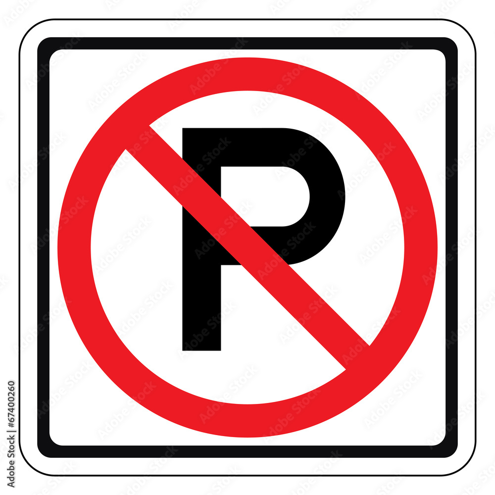 Warning traffic sign, NO PARK Warning traffic sign, NO PARK