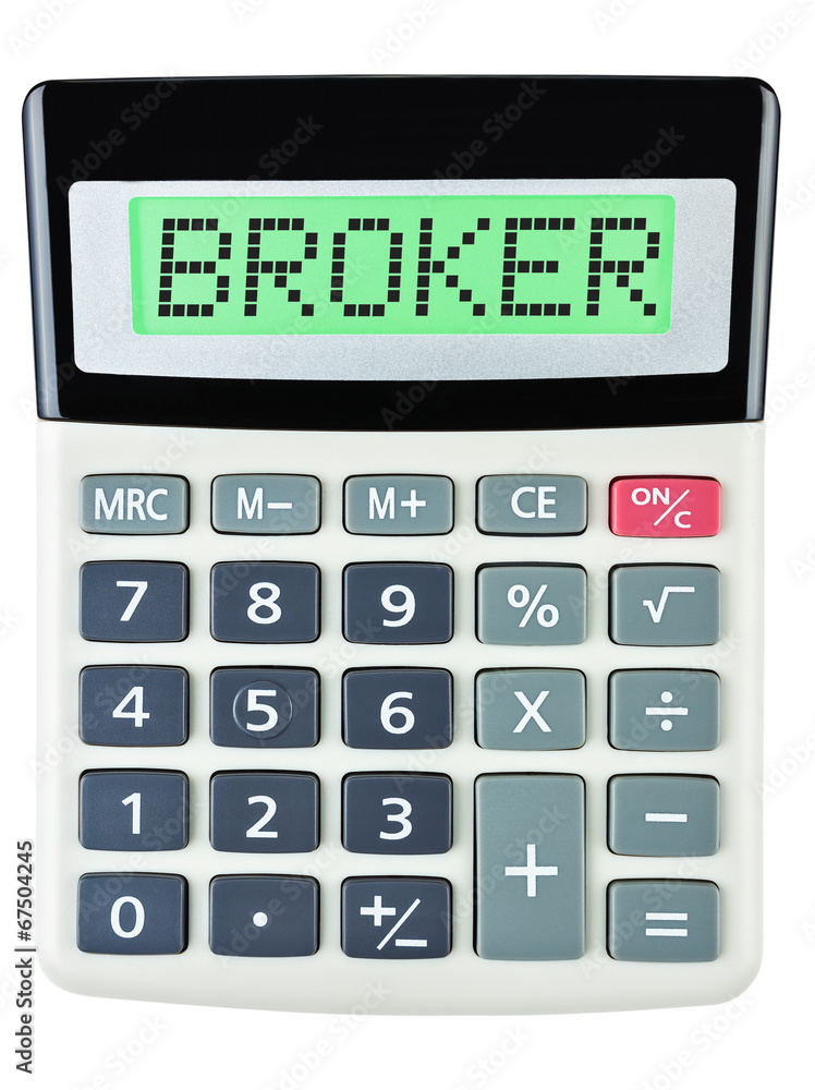 Calculator with BROKER on display isolated on white background Calculator with BROKER on display isolated on white background