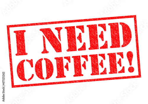 Foto I NEED COFFEE