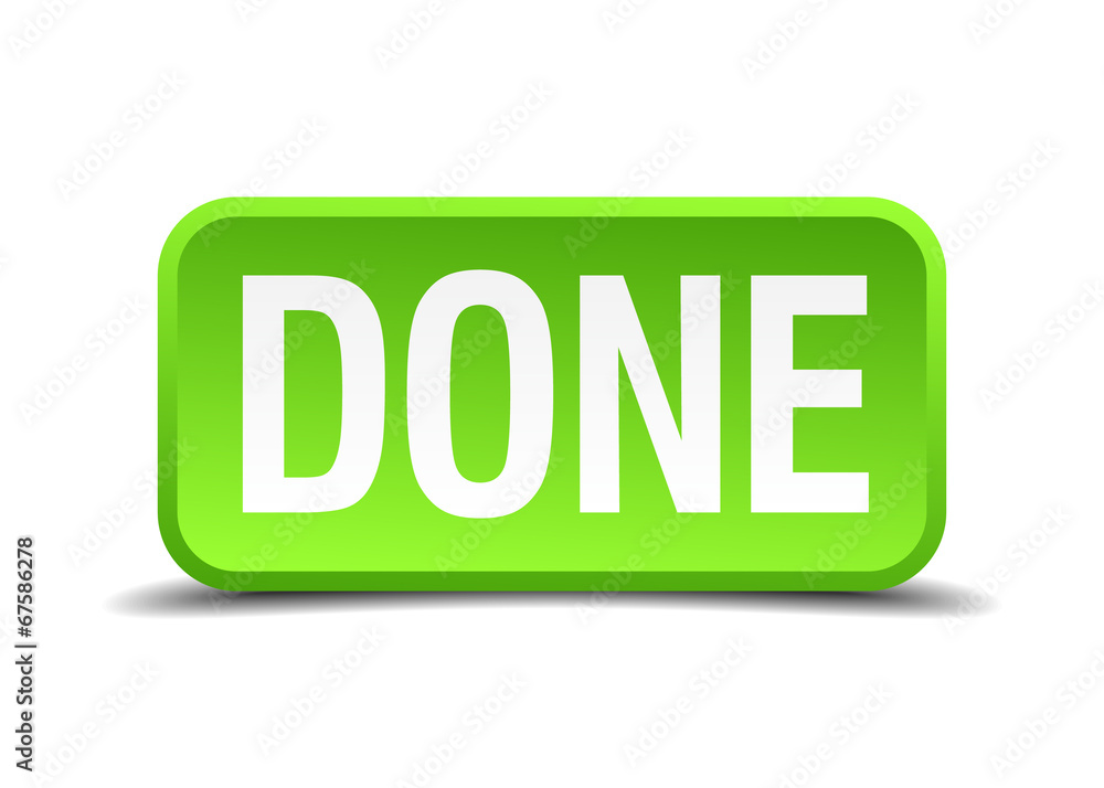Done green 3d realistic square isolated button Done green 3d realistic square isolated button