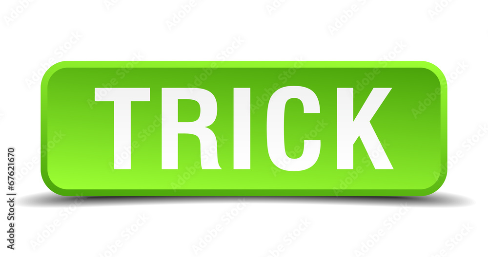 Trick green 3d realistic square isolated button Trick green 3d realistic square isolated button