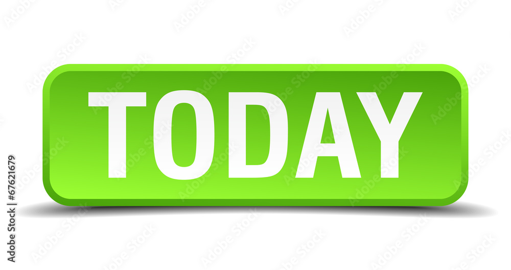 Today green 3d realistic square isolated button Today green 3d realistic square isolated button