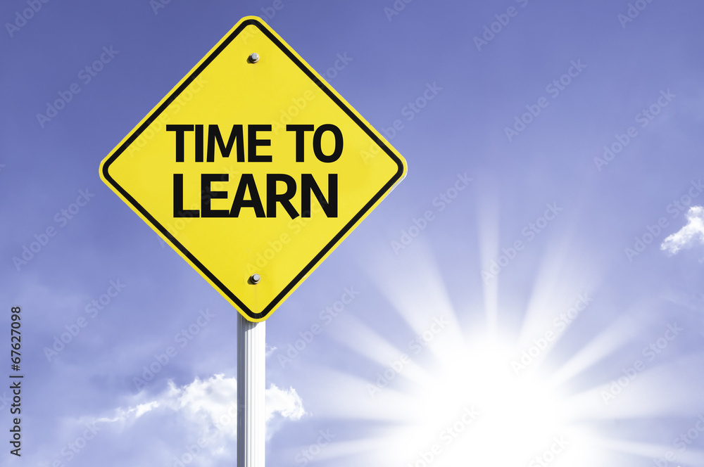 Time to Learn road sign with sun background Time to Learn road sign with sun background