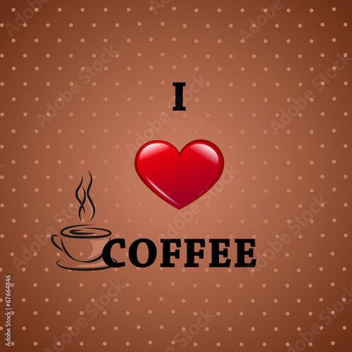 i love coffee