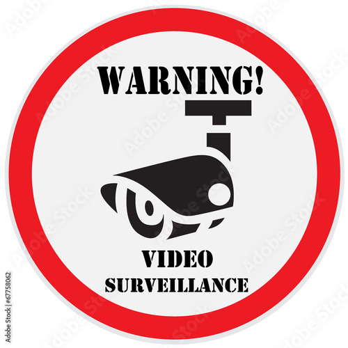 Video surveillance sign