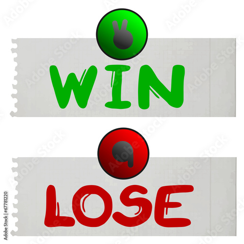 Win and lose