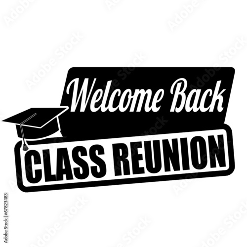 Welcome back class reunion label or stamp