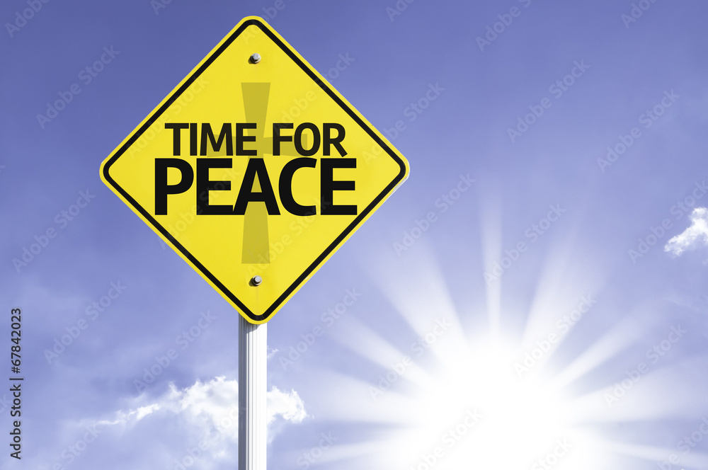 Time for Peace road sign with sun background