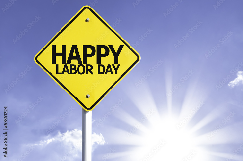 Happy Labour Day road sign with sun background Happy Labour Day road sign with sun background