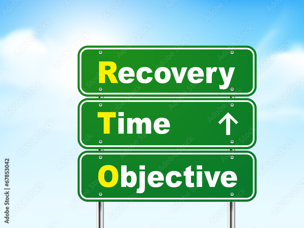 3d recovery time objective road sign 3d recovery time objective road sign