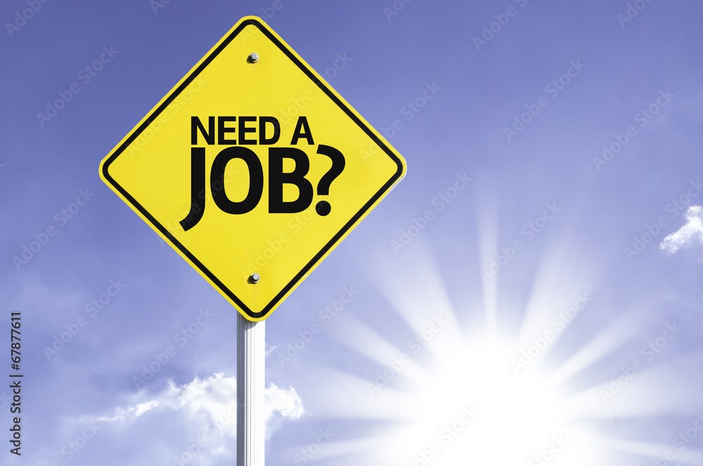 Need a Job? road sign with sun background