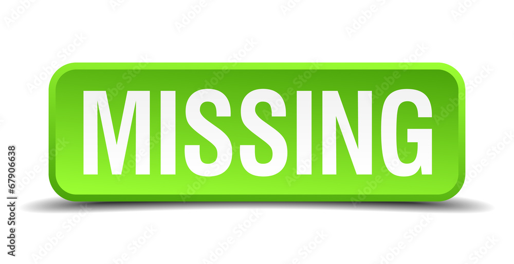 Missing green 3d realistic square isolated button Missing green 3d realistic square isolated button