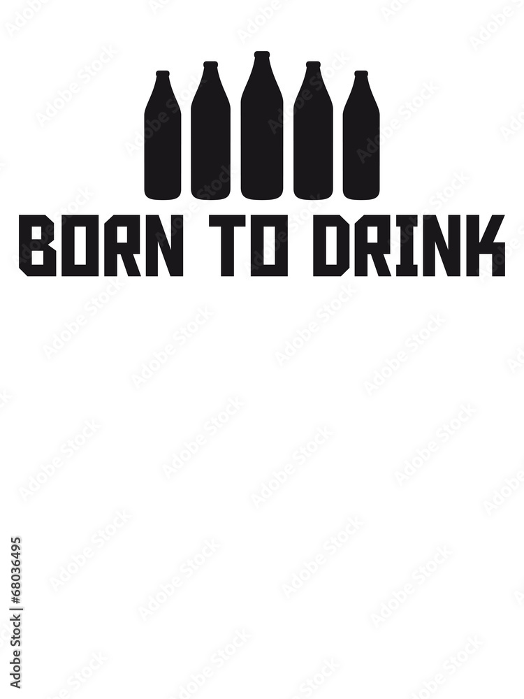 Born to Drink Bottles Logo