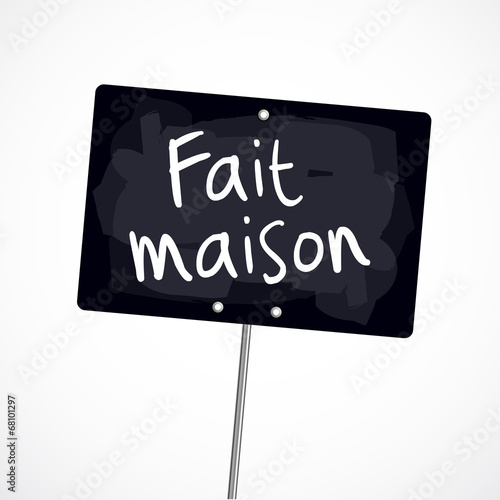 Ardoise "Fait maison"