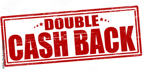 Double cash back