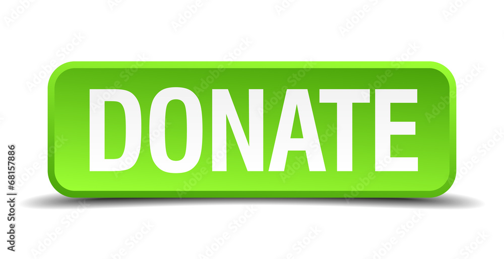 Donate green 3d realistic square isolated button Donate green 3d realistic square isolated button