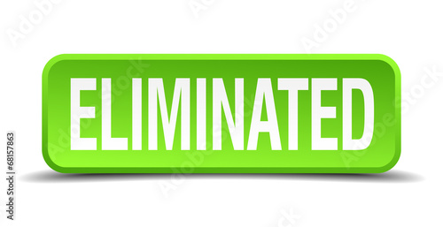Eliminated green 3d realistic square isolated button