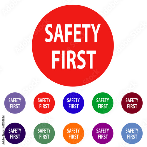 Safety First sign