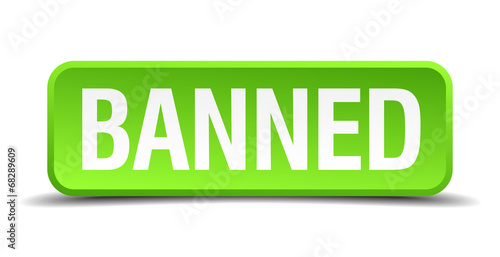 banned green 3d realistic square isolated button