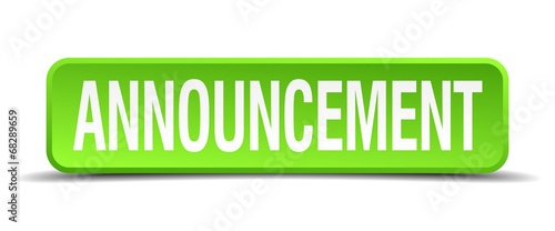 announcement green 3d realistic square isolated button
