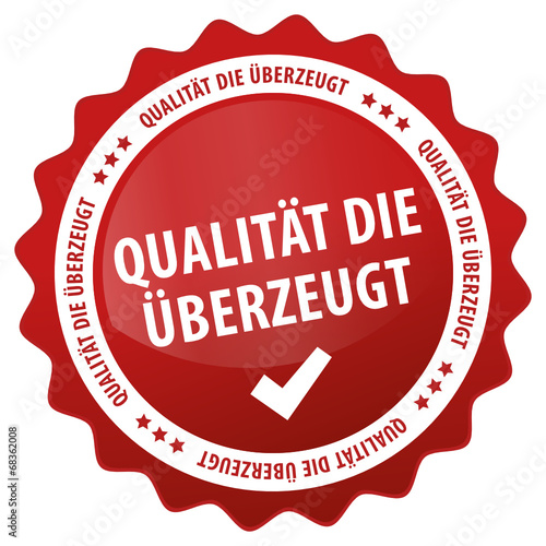 Qualität die überzeugt