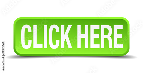 click here green 3d realistic square isolated button