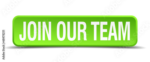 join our team green 3d realistic square isolated button