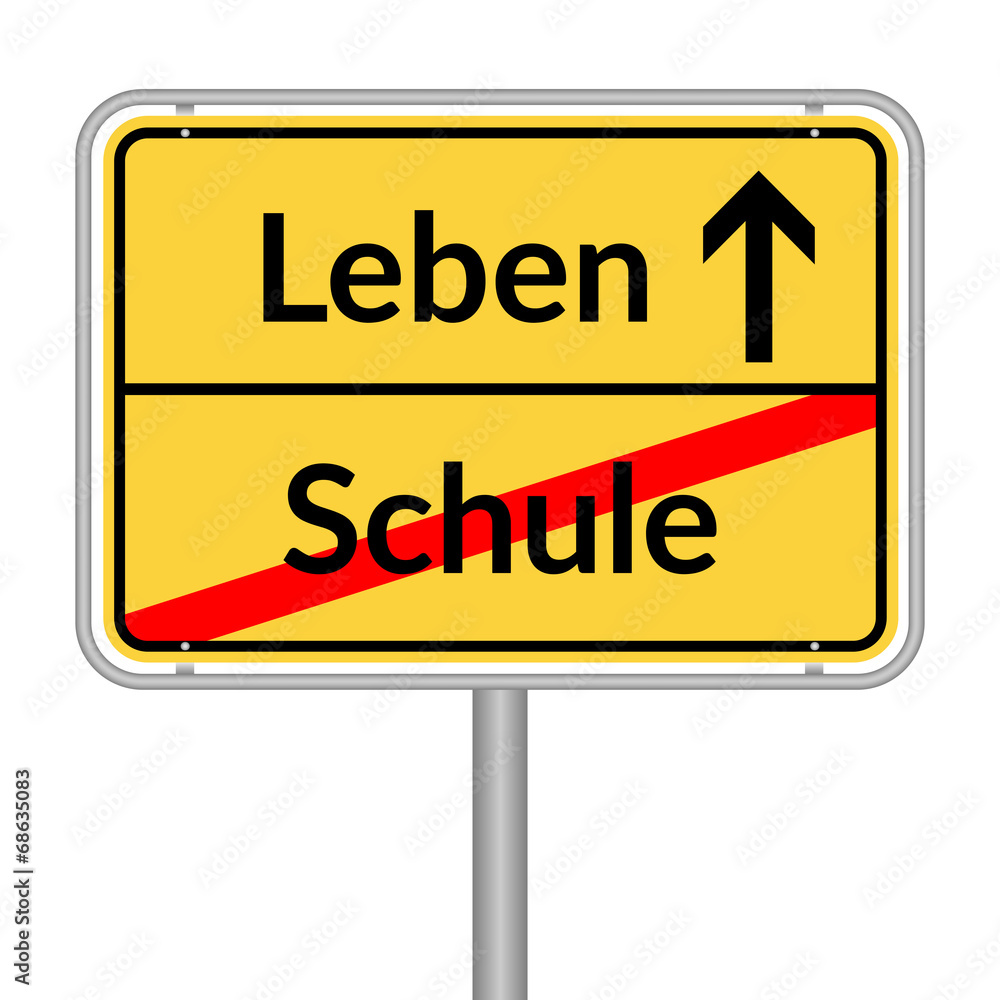 Leben Schule Schild
