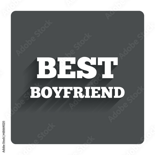 Best boyfriend sign icon. Award symbol.