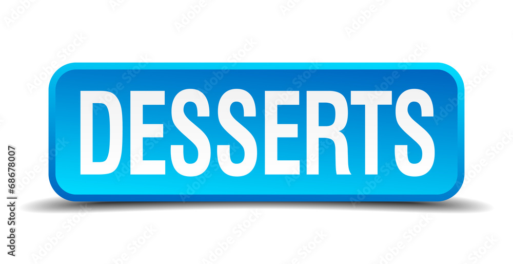 desserts blue 3d realistic square isolated button desserts blue 3d realistic square isolated button