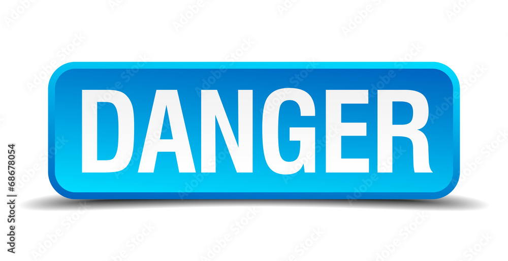 danger blue 3d realistic square isolated button danger blue 3d realistic square isolated button