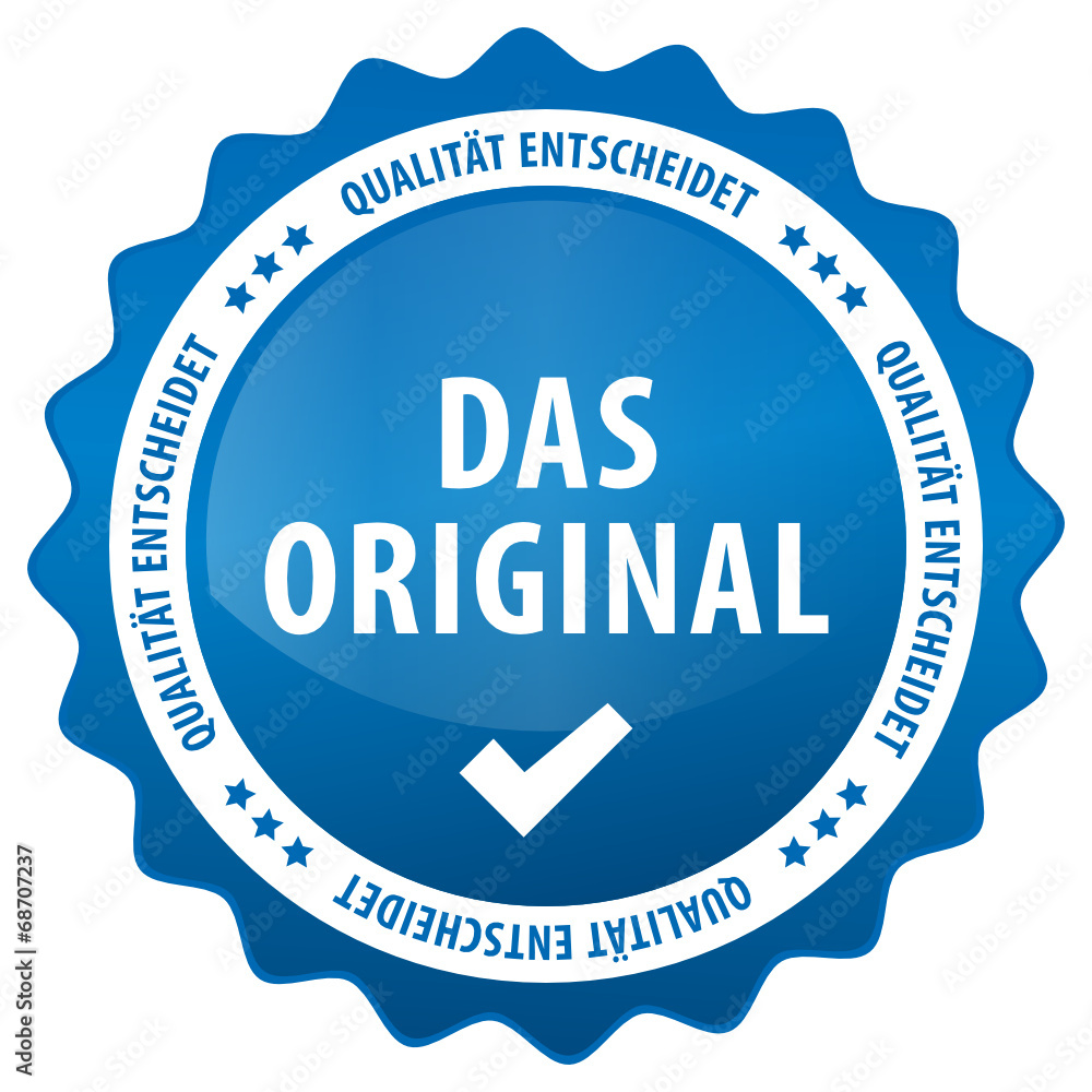 Das Original, Qualität entscheidet - blau Das Original, Qualität entscheidet - blau