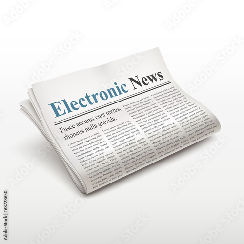 electronic news words on newspaper