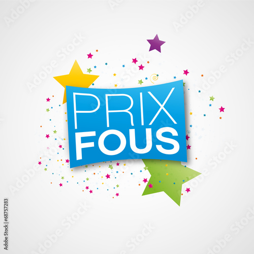 prix fous!