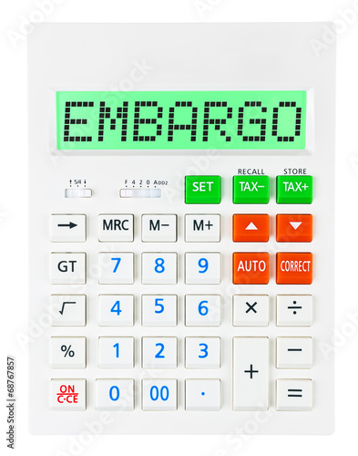 Calculator with EMBARGO on display isolated on white background