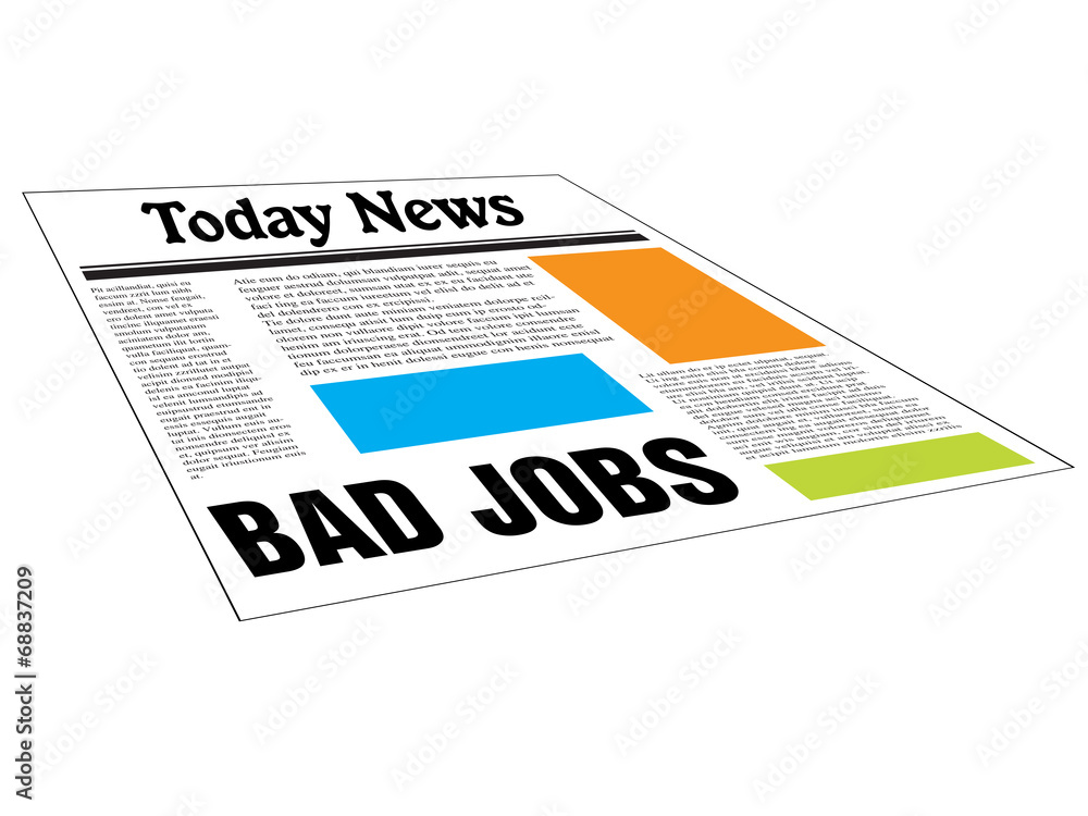 Obraz premium Bad jobs