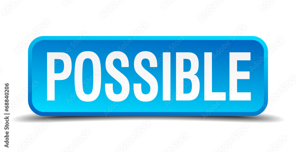 Possible blue 3d realistic square isolated button Possible blue 3d realistic square isolated button