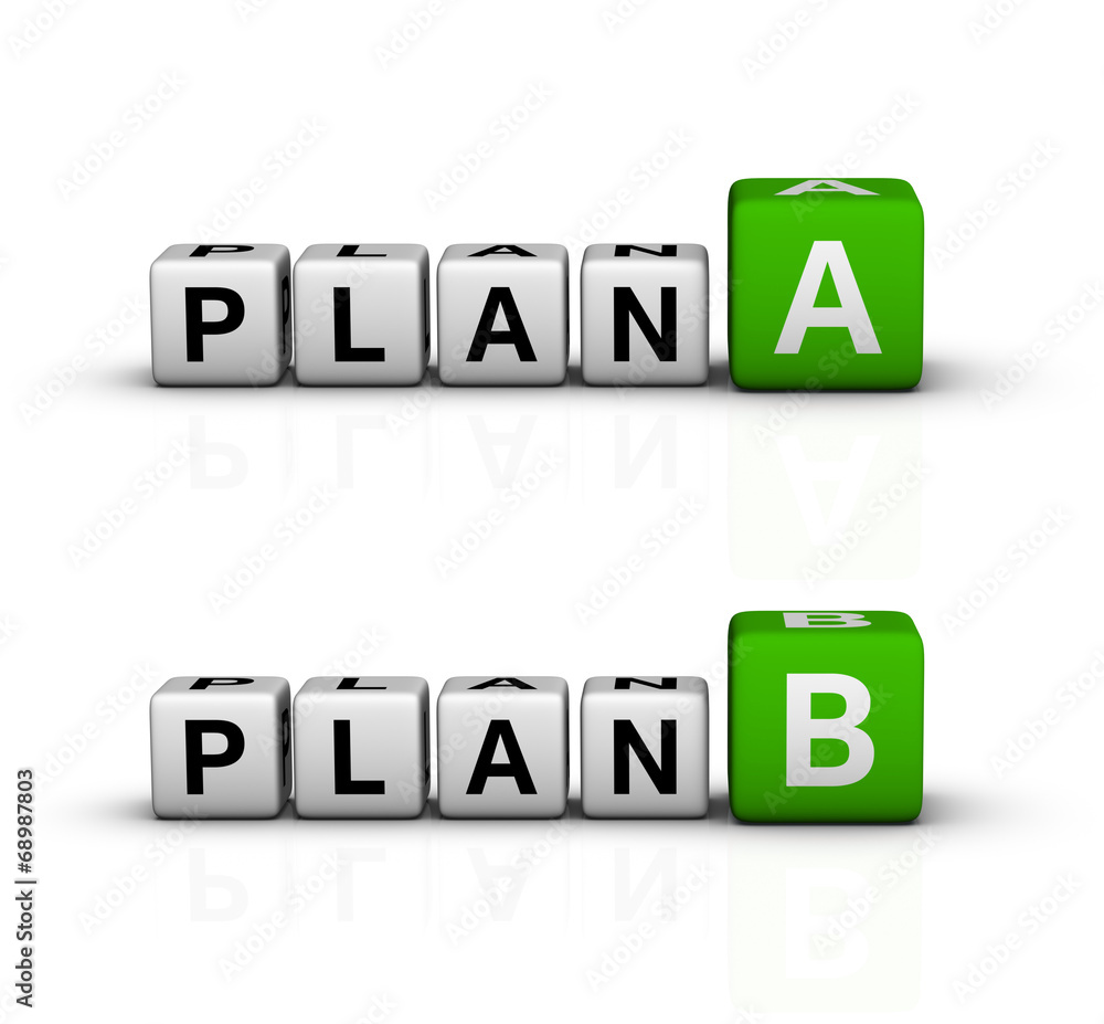 plan A and B plan A and B