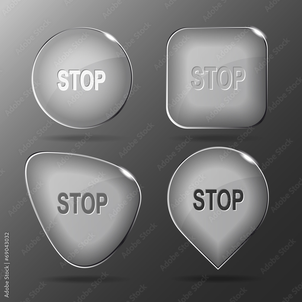 Stop. Glass buttons. Vector illustration. Stop. Glass buttons. Vector illustration.