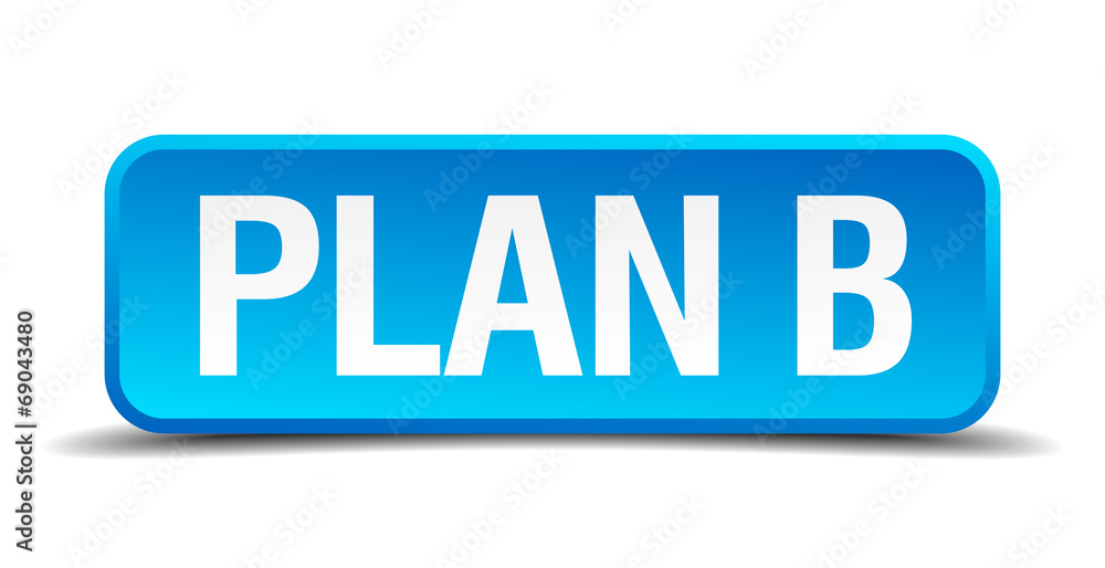 Plan B blue 3d realistic square isolated button Plan B blue 3d realistic square isolated button