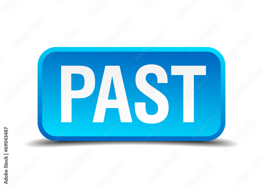 Past blue 3d realistic square isolated button Past blue 3d realistic square isolated button