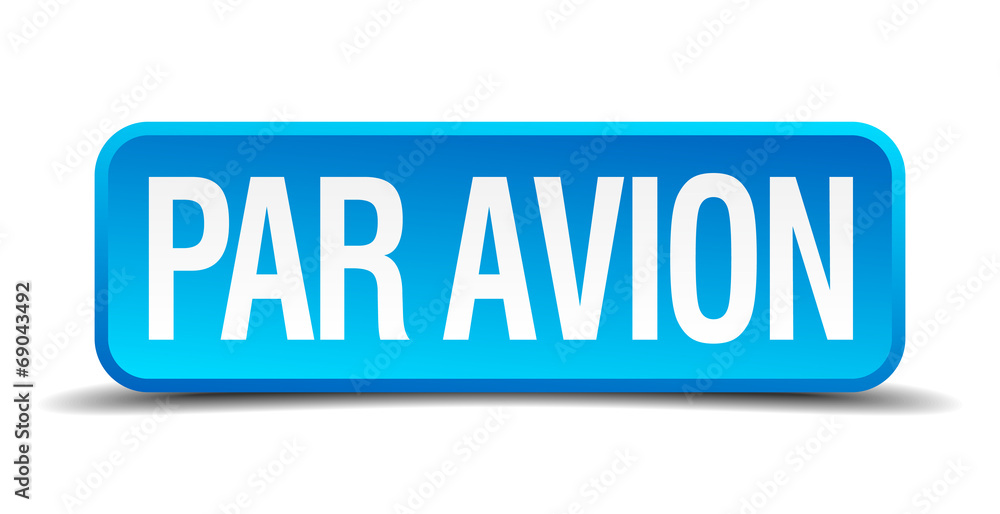 Par avion blue 3d realistic square isolated button Par avion blue 3d realistic square isolated button