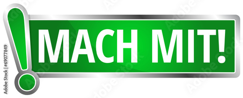 Mach mit!