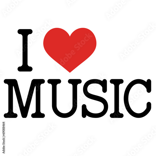 I LOVE MUSIC