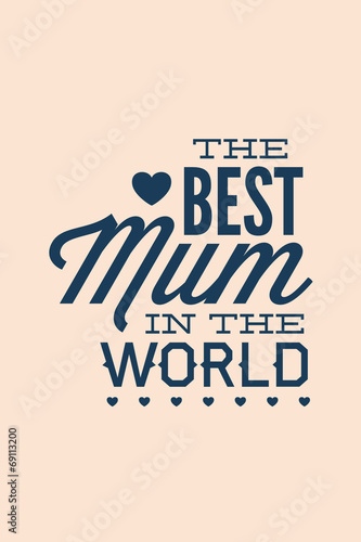Vector illustration with best mum and