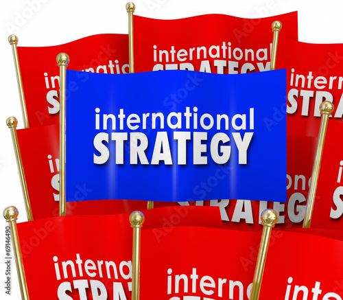 International Strategy Words Flags Global Policy Diplomacy