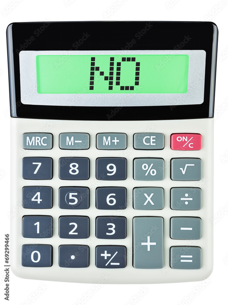 Calculator with NO on display on white background Calculator with NO on display on white background