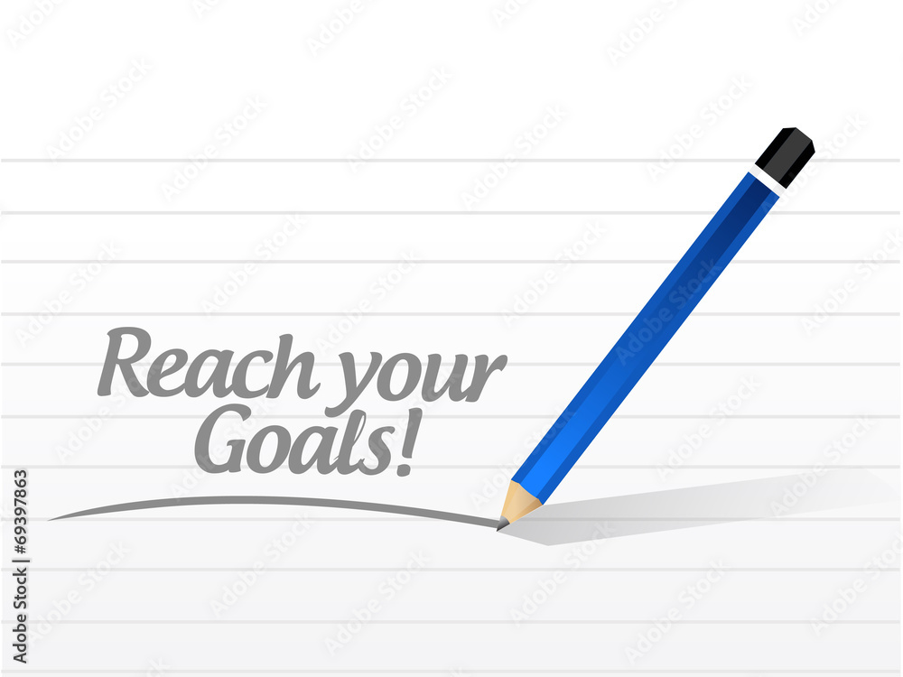 reach your goals message illustration design reach your goals message illustration design